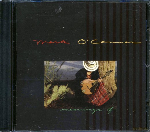 Mark O'Connor: Meanings Of [CD]