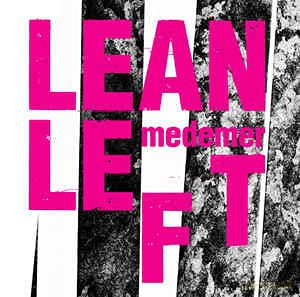 Lean Left: Medemer [CD]
