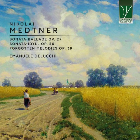 Emanuele Delucchi: Medtner: Sonata-Ballade Op. 27, Sonata-Idyll Op. 56, Forgotten Melodies Op. 39 [CD]