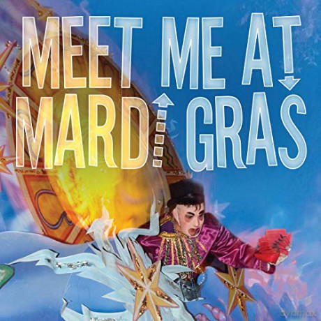 Meet Me at Mardi Gras [CD]