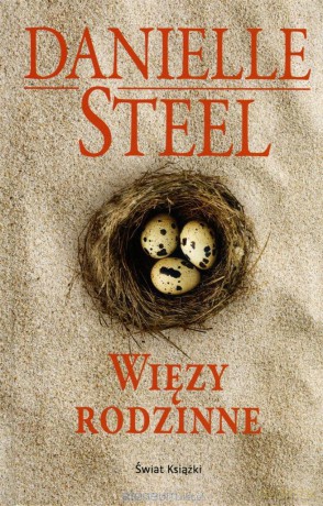 Więzy rodzinne - Danielle Steel [KSIĄŻKA]
