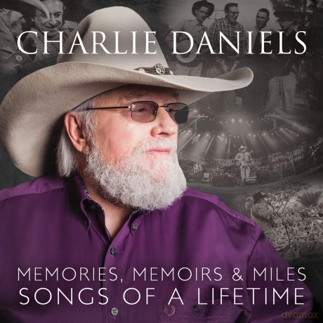 Charlie Daniels: Memories, Memoirs & Miles-Songs Of [CD]