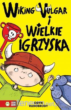 Wiking Vulgar i wielkie igrzyska cz. 2 [KSIĄŻKA]