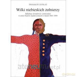 Wilki niebieskich żołnierzy [KSIĄŻKA]