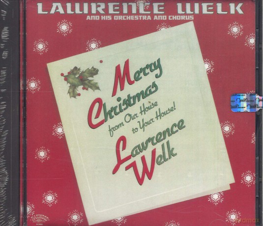 Lawrence Welk: Merry Christmas From Our House [CD]