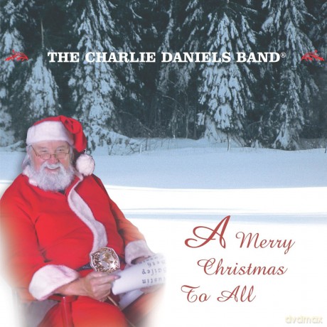 Charlie Daniels: Merry Christmas to All [CD]