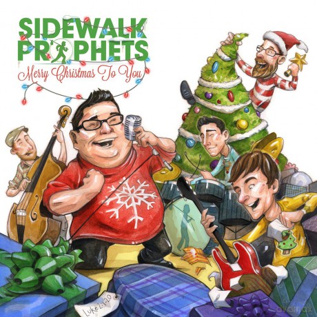 Sidewalk Prophets: Merry Christmas to You [CD]