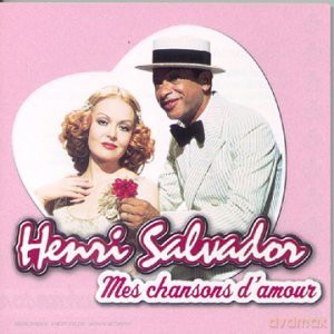 Henri Salvador: Mes Chansons D'Amour [CD]