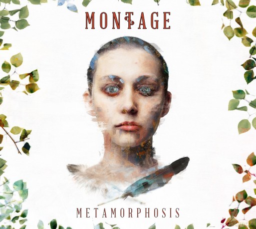 Montage: Metamorphosis [CD]