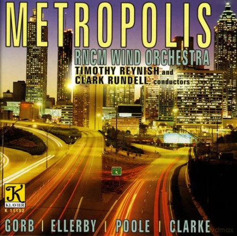 Rncm Wind Orchestra: Metropolis [CD]