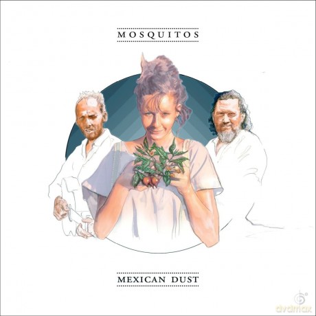 Mosquitos: Mexican Dust [CD]