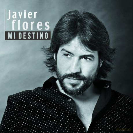 Javier Flores: Mi Destino [CD]