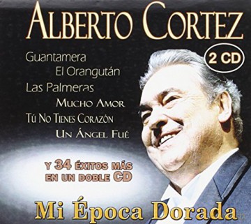 Alberto Cortez: Mi Epoca Dorada [2CD]