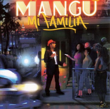 Mangu: Mi Familia [CD]