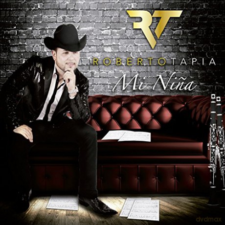 Roberto Tapia: Mi Nina [CD]