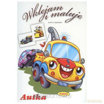 Wklejam i maluję - Autka [KSIĄŻKA]