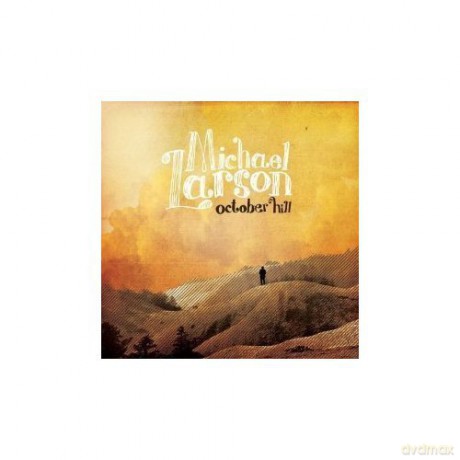 Michael Larson: Michael Larson-October Hill [CD]