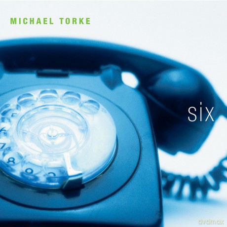 M. Torke: Michael Torke Six [CD]