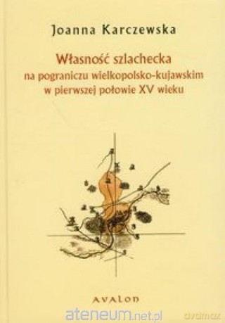 Własność szlachecka [KSIĄŻKA]