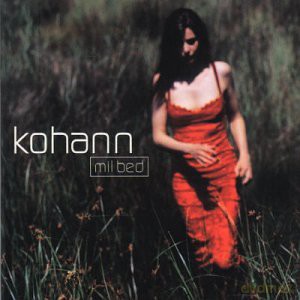 Kohann: Mil Bed [CD]