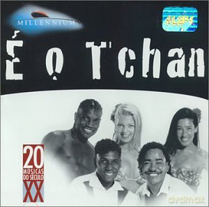 E O Tchan: Millennium [CD]