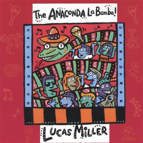 Miller,Lucas: Miller,Lucas-Anaconda La Bamba [CD]