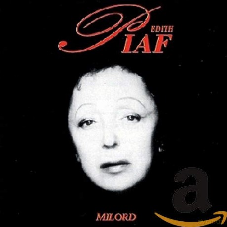 Edith Piaf: Milord [CD]