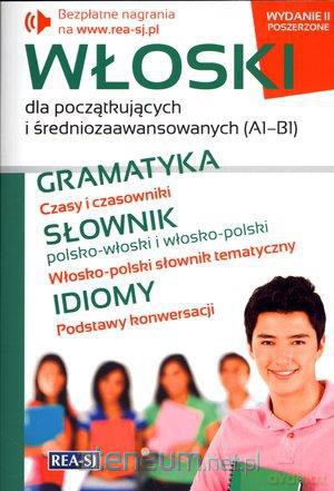 Włoski dla początkujących i średniozaawansowanych [KSIĄŻKA]