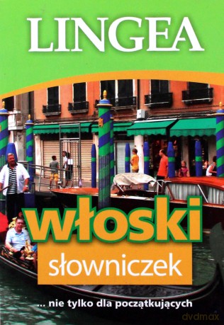Włoski słowniczek Lingea [KSIĄŻKA]