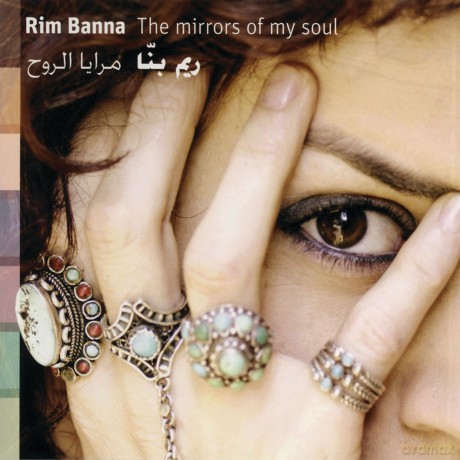 Rim Banna: Mirrors of My Soul [CD]