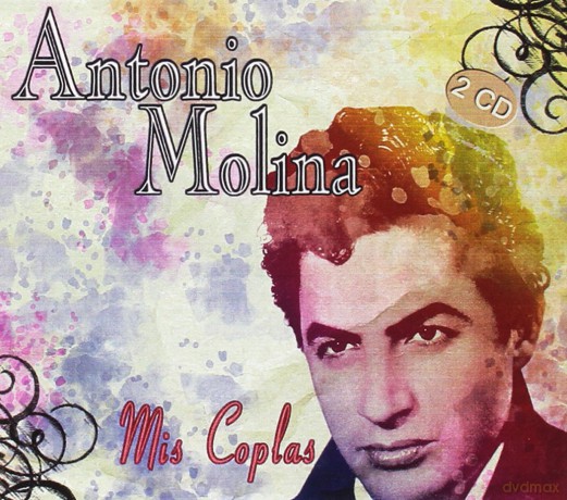 Antonio Molina: Mis Coplas [2CD]