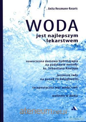 Woda jest najlepszym lekarstwem [KSIĄŻKA]
