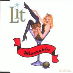Lit: Miserable [CD]