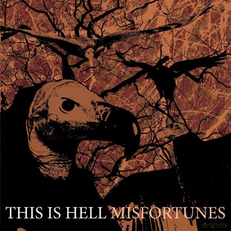 This Is Hell: Misfortunes [CD]
