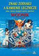 Wodnik - znaki z zodiaku a kamienie lecznicze [KSIĄŻKA]