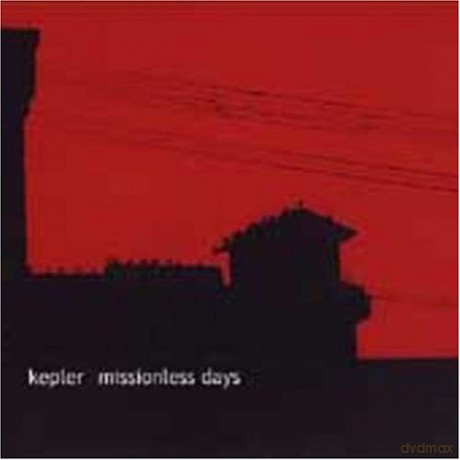 Kepler: Missionless Days [CD]