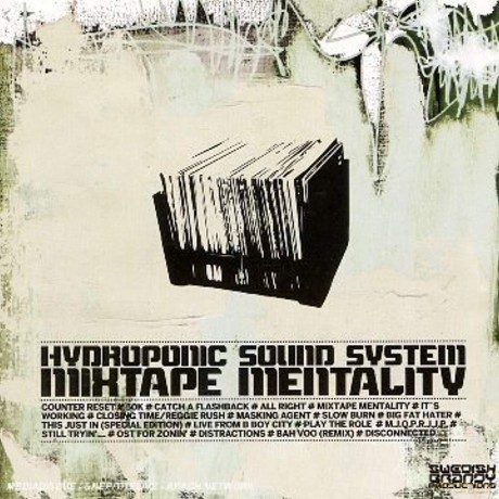 Hydroponic Sound System: Mixtape Mentality [CD]