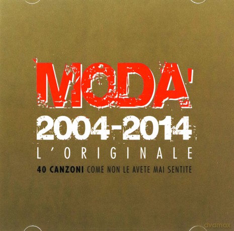 Moda: Moda 2004-2014 L Originale [2CD]