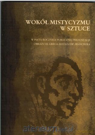 Wokół mistycyzmu w sztuce [KSIĄŻKA]