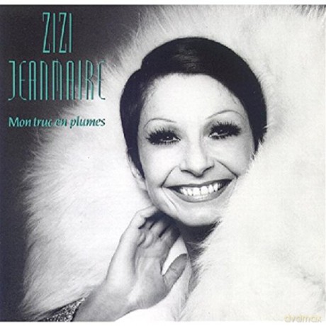 Zizi Jeanmaire: Mon Truc En Plumes [CD]