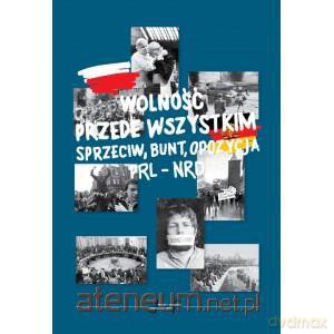 Wolność przede wszystkim [KSIĄŻKA]