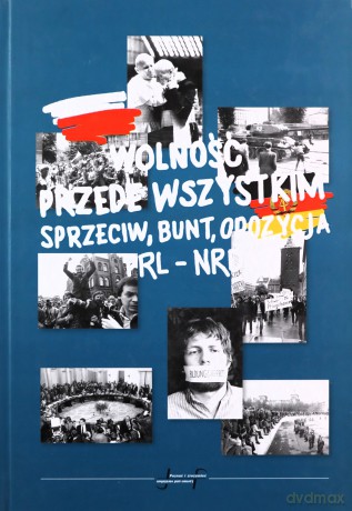 Wolność przede wszystkim [KSIĄŻKA]