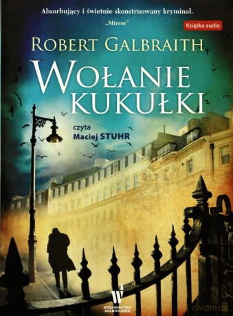Wołanie kukułki. Książka audio CD MP3 [AUDIOBOOK]