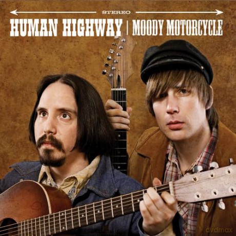 Human Highway: Moody Motorcycle [CD]