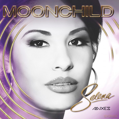 Selena: Moonchild Mixes [CD]