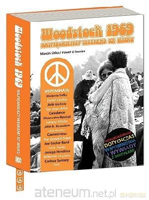 Woodstock 1969. Najpiękniejszy weekend XX wieku [KSIĄŻKA]