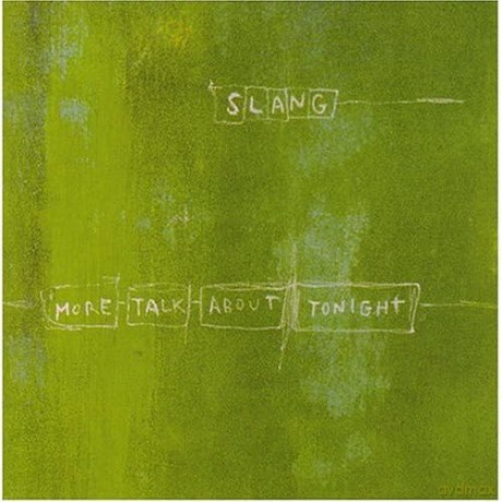 Slang: More Talk About Tonight [CD]
