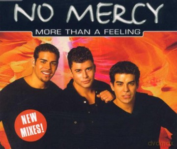 No Mercy: More Than A Feeling [CD]