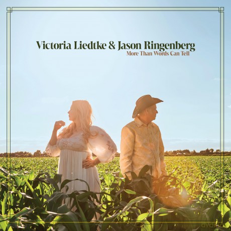 Victoria Liedtke And Jason Ringenberg: More Than Words Can Tell [CD]