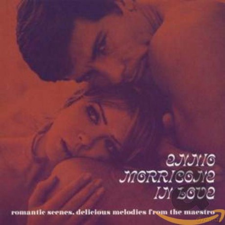 Ennio Morricone: Morricone In Love [CD]